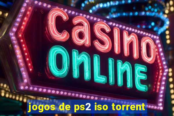 jogos de ps2 iso torrent